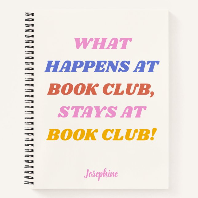 Funny Book Club Quote Colorful Name Journal (Front)