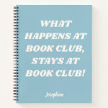 Funny Book Club Quote Personalized Blue Journal<br><div class="desc">Funny Book Club Quote Personalized Name Journal in Pastel Light Blue</div>