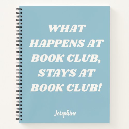 Funny Book Club Quote Personalized Blue Journal