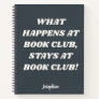 Funny Book Club Quote Personalized Gray Journal