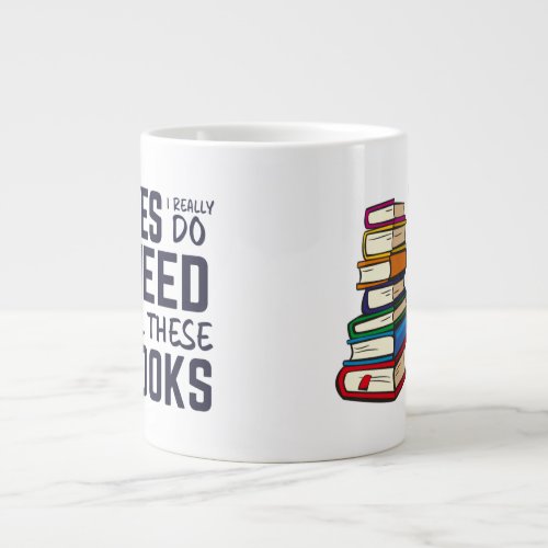 Funny Book Collector  Addicted to Reading Giant Coffee Mug