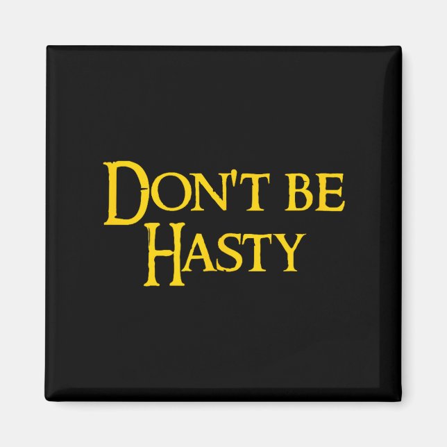 Funny Book - Don't Be Hasty  Magnet (Front)
