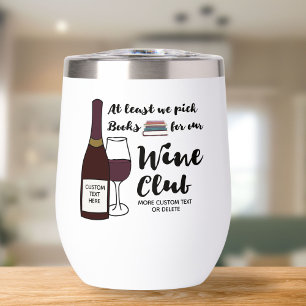 Funny Book Group Really Wine Club Custom Thermal Wine Tumbler