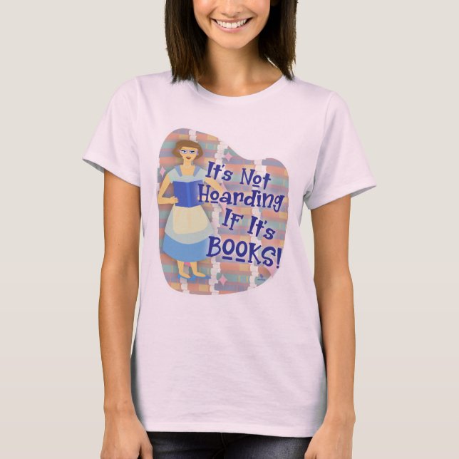 Funny Book Hoarder Housewife Kitsch T-Shirt (Front)