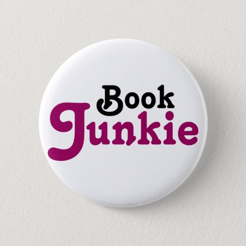 Funny Book Junkie Reading Gift Button