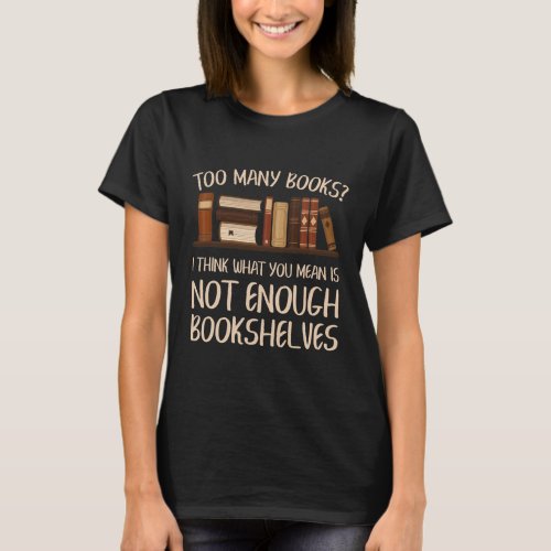 Funny Book Lover Bookworm Book Nerds Reading  T_Shirt