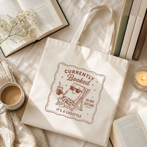 Funny Book Lover Cute Currently Booked Cozy Tote Bag