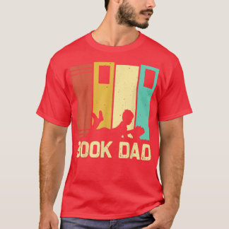Funny Book Lover Design Dad Men Reading Readers Li T-Shirt