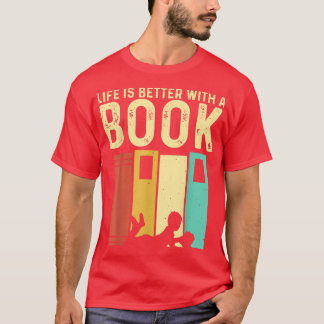 Funny Book Lover Design Men Women Reading Readers T-Shirt