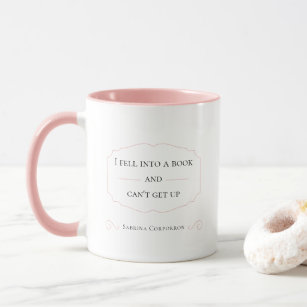 Funny Book Lover Gift   I fell into a book    Pink Mug