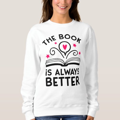 Funny Book Lover Gift Reading Nerdy Geek Bookworm Sweatshirt