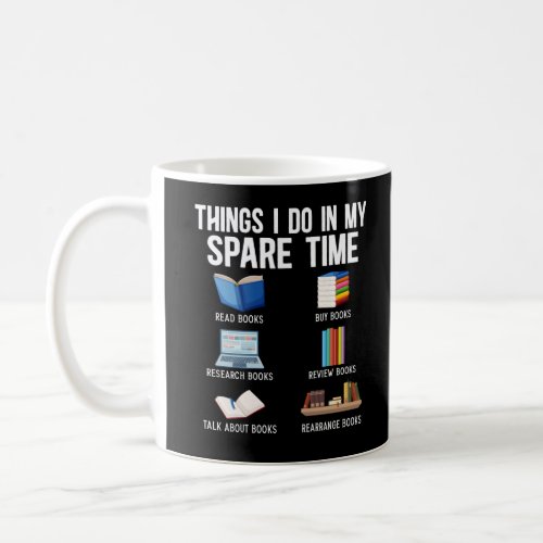 Funny Book Lover Humor Bookworm Reader Coffee Mug