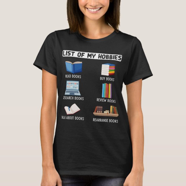 Funny Book Lover Humor Bookworm Reading T-Shirt (Front)