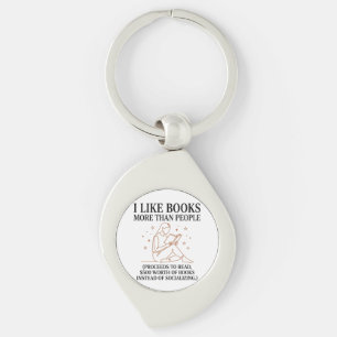 Funny Book Lover I Like Books More Than People Keychain