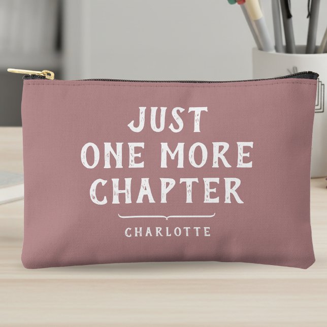 Funny Book Lover Just One More Chapter Saying Pink Accessory Pouch (Creator Uploaded)