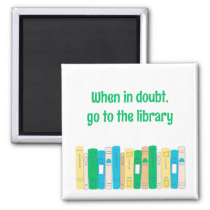 Funny book lover librarian magnet