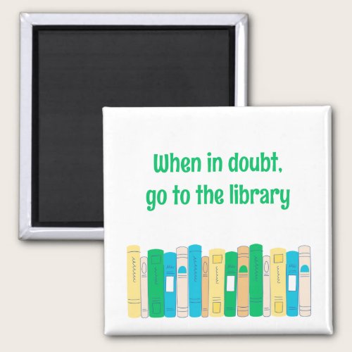 Funny book lover librarian magnet