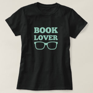 Funny Book Lover Reading Glasses T-Shirt
