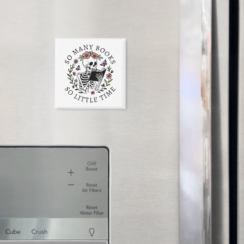 Funny Book Lover Saying Reading Skeleton Floral Magnet