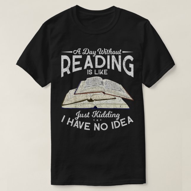 Funny Book Nerd Librarian Gift T-Shirt (Design Front)