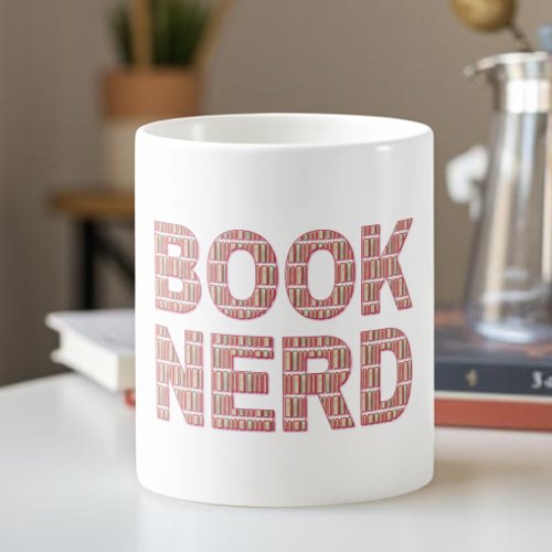 Funny Book Nerd Quote Reading Coffee Mug
