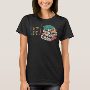 Funny book readers - get lit reading books Funny M T-Shirt