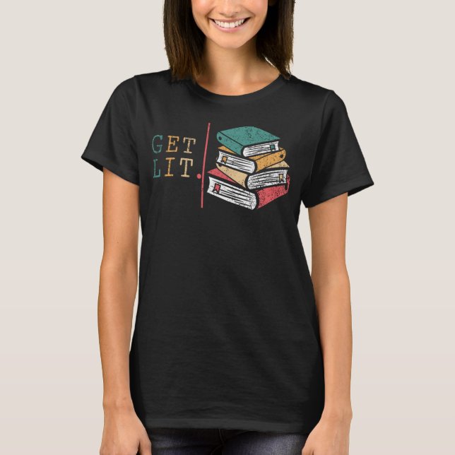 Funny book readers - get lit reading books Funny M T-Shirt (Front)