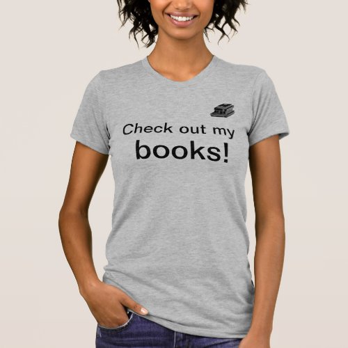 Funny book_themed t_shirt for bold women