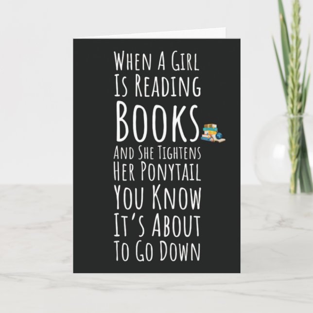 Funny Books Reading Cards For Her Teen Girls Women (Front)