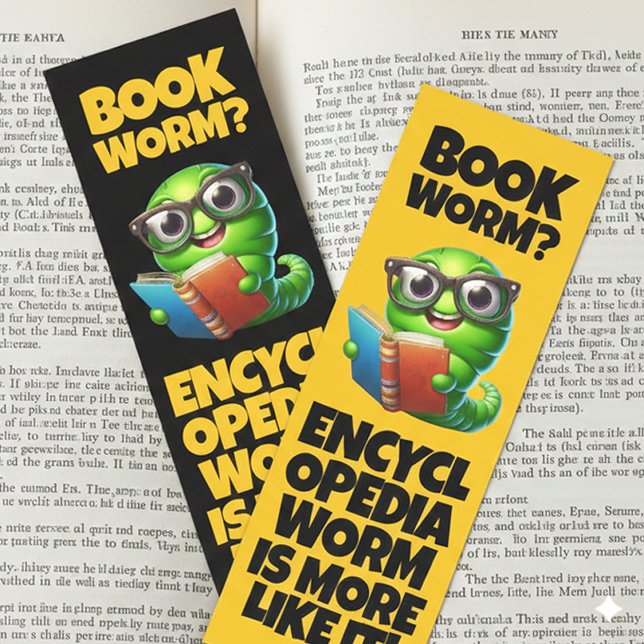 Funny Bookworm? Encyclopediaworm is More Like It! Bookmarks (Funny Bookworm? More Like Encyclopediaworm Bookmark Cover Photo)
