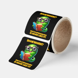 Funny Bookworm? Encyclopediaworm is More Like It! Square Sticker