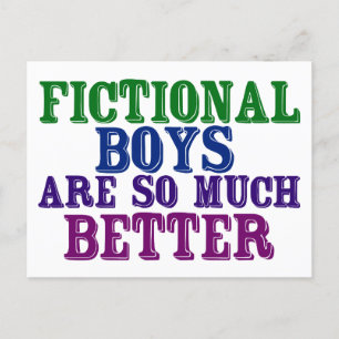 Funny Bookworm Fictional Boys Are So Much Better Postcard