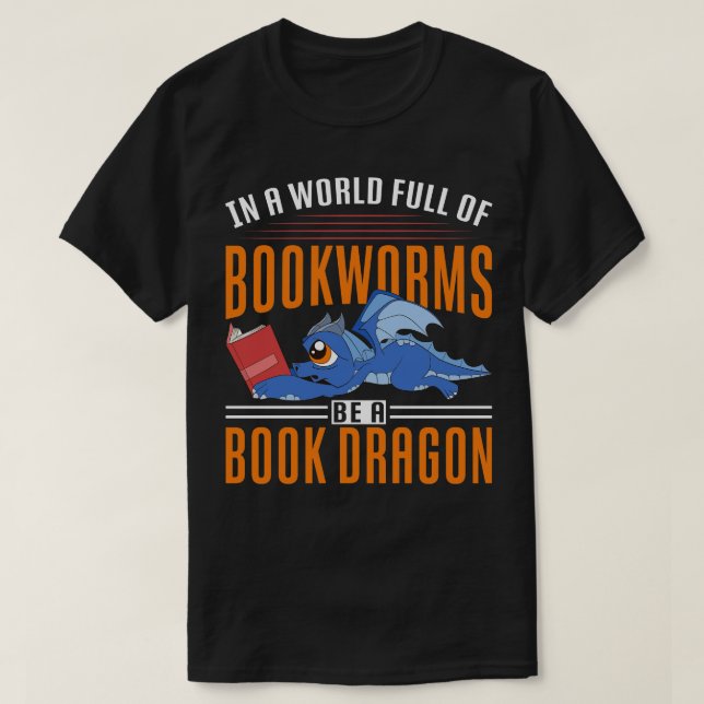 Funny Bookworm Mythical Creature Reading Book Drag T-Shirt (Design Front)