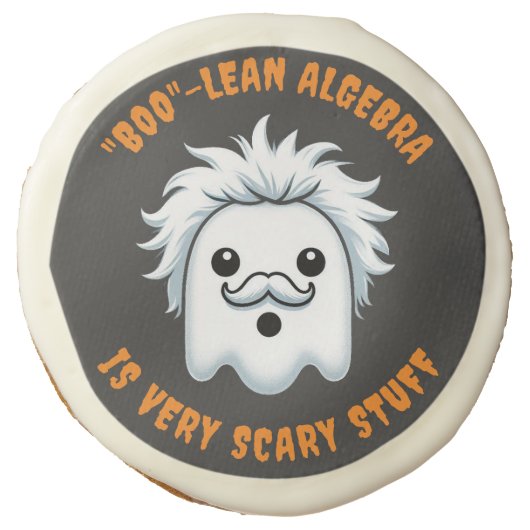 Funny Boolean Algebra is Very Scary Stuff Sugar Cookie (Front)
