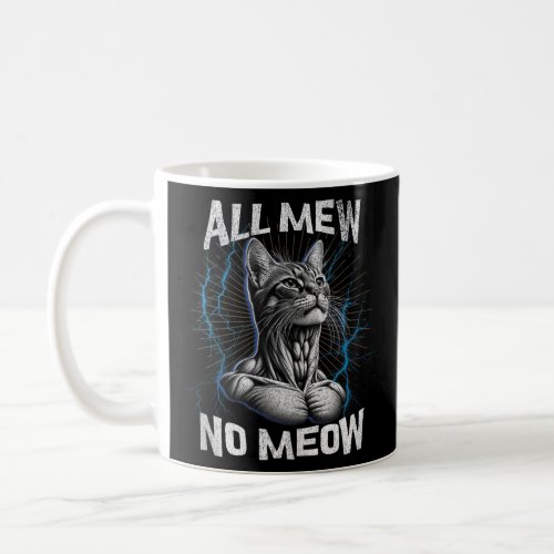 Funny Bootleg Mewing Cat Looksmaxxing Meme All Mew Coffee Mug