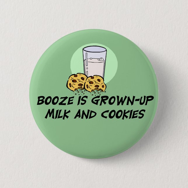 Funny Booze Quote Button (Front)