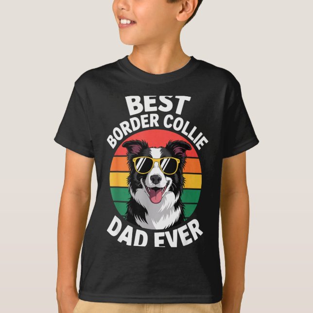 Funny Border Collie Design For Men Dad Border Coll T-Shirt (Front)