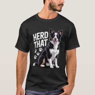 Funny Border Collie Design For Men Women Border Co T-Shirt