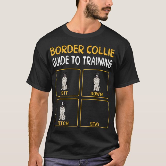 Funny Border Collie Guide To Training Dog Obedienc T-Shirt (Front)