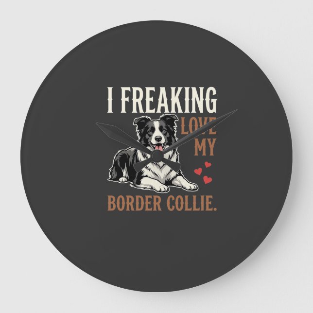 Funny Border Collie Love Dog Large Clock (Front)
