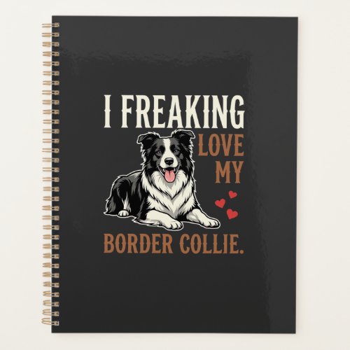 Funny Border Collie Love Dog Planner
