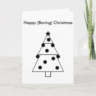 Funny Boring Happy Christmas Card
