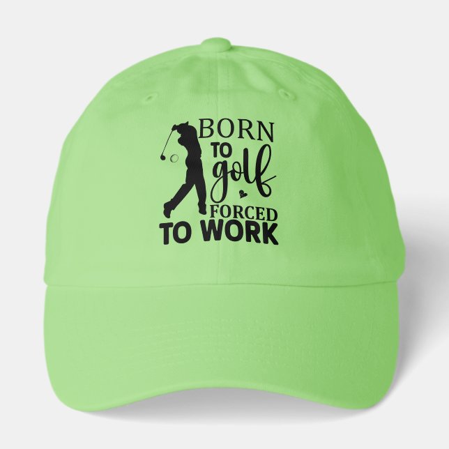Funny born Golf work word art  Hat (Front)