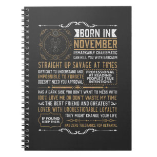 Funny Born In November Birthday Scorpio Zodiac Sig Notebook