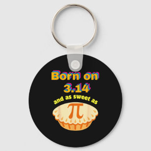 Funny born on 314 and sweet as birthday math pun keychain