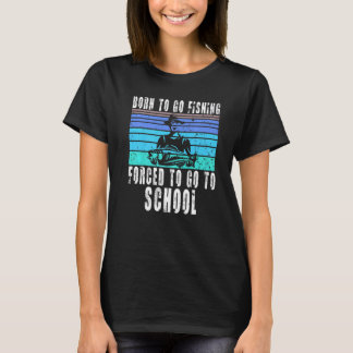 Funny Born To Go Fishing Bass Fish Fisherman Boys T-Shirt