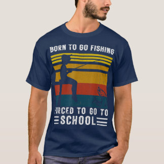 Funny Born To Go Fishing Bass Fish Fisherman Boys T-Shirt
