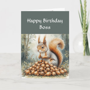 Funny Boss Birthday, Sense of Humor, Squirrel Card