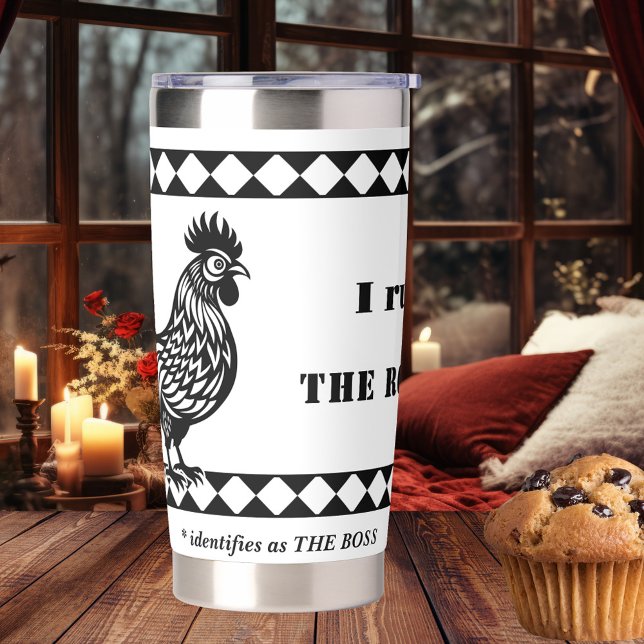Funny Boss I Rule the Roast Rooster Insulated Tumbler (Thermal tumbler featuring an illustration of a rooster in black and white with your own funny texts)