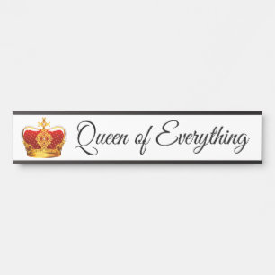 Funny Boss Queen of Everything Door Name Plate